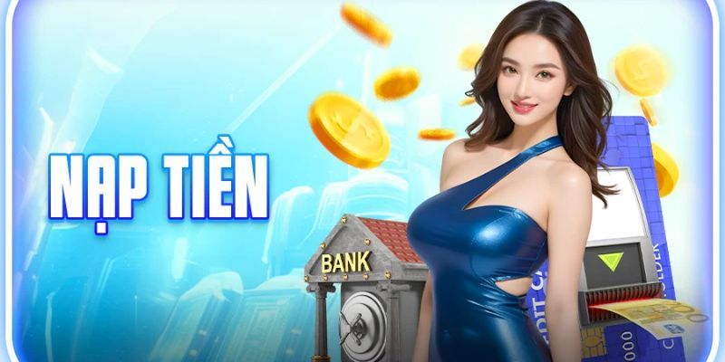 Hướng dẫn cược thủ chuyển tiền vào tài khoản game chỉ trong vài phút